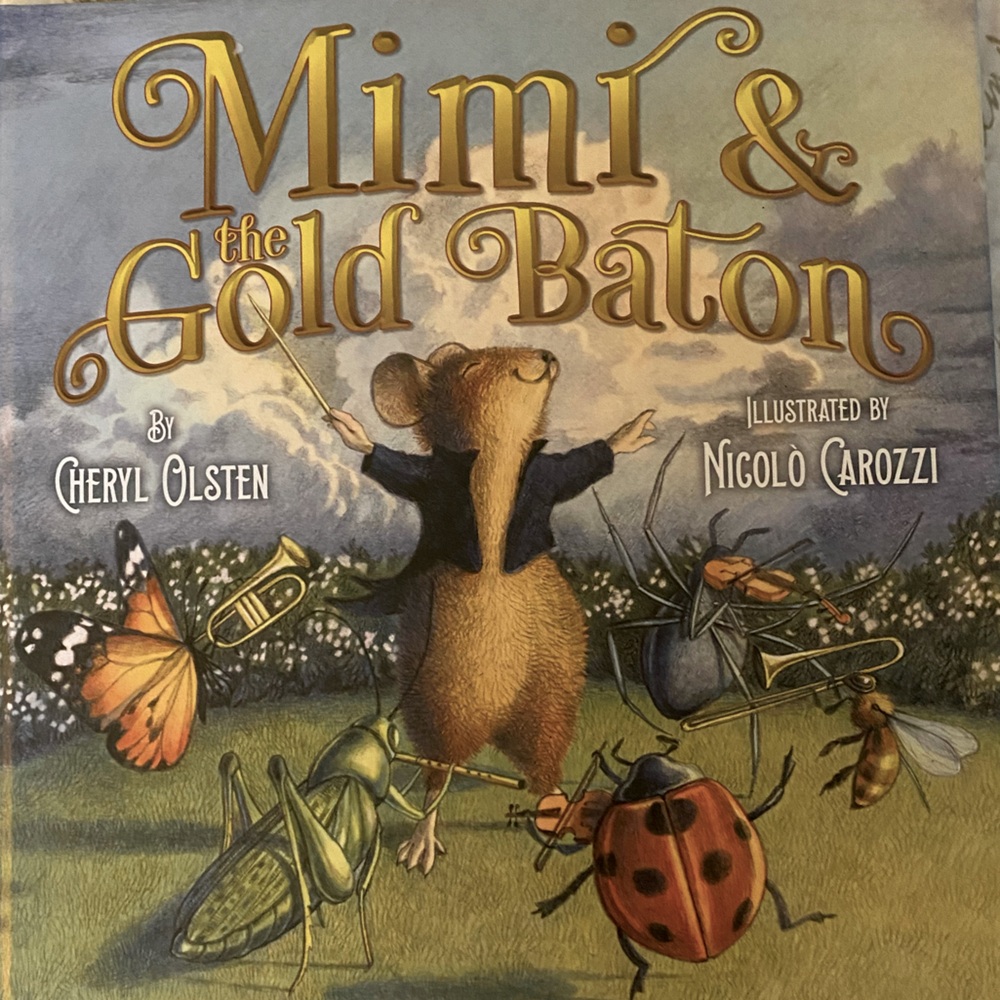 Mimi & the Gold Baton by Cheryl Olsten